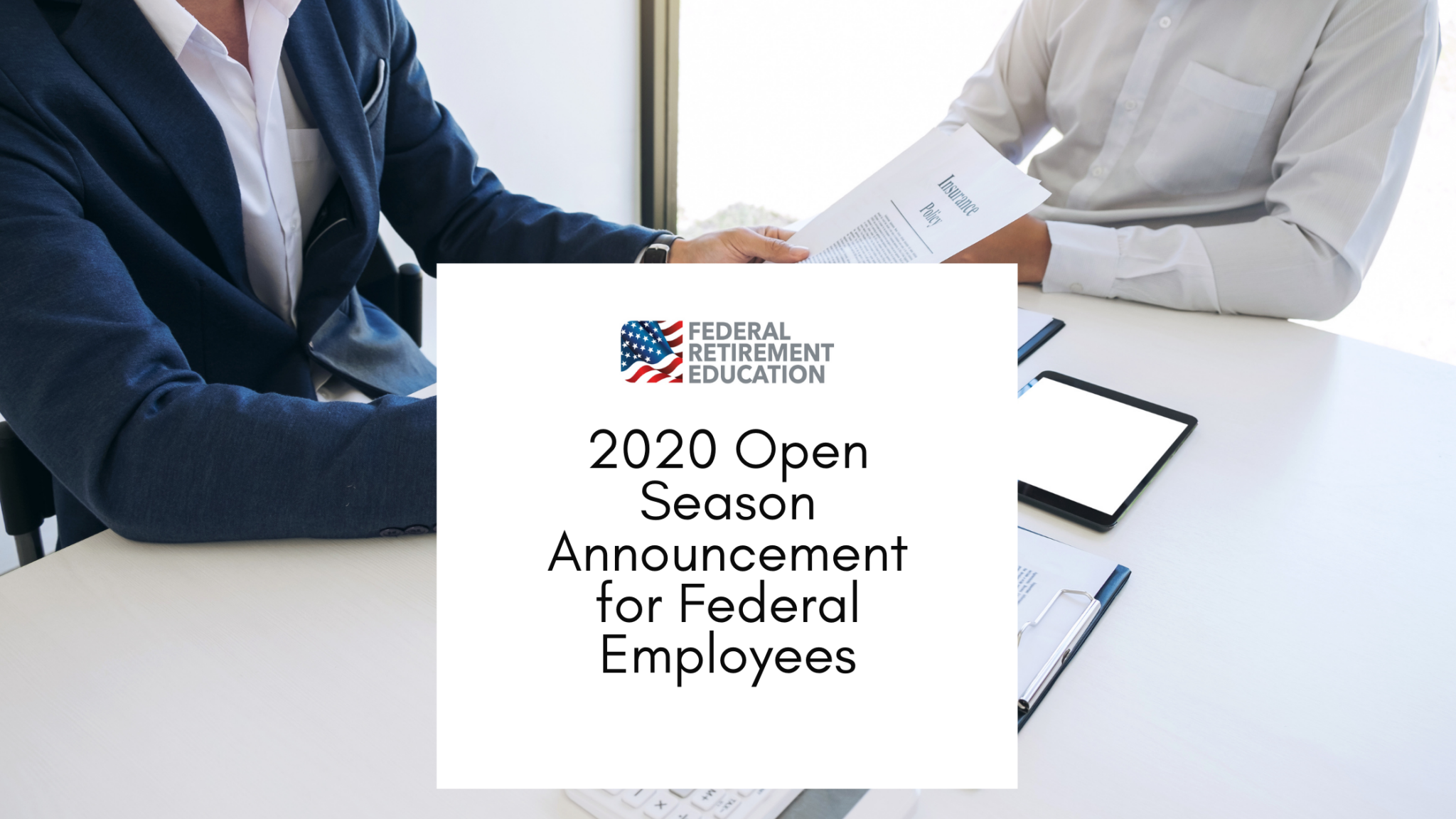 2020 Open Season Announcement for Federal Employees Federal